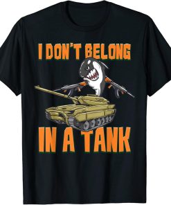 I Don"t Belong In A Tank Funny Killer Whale Meme Orca Whale T-Shirt